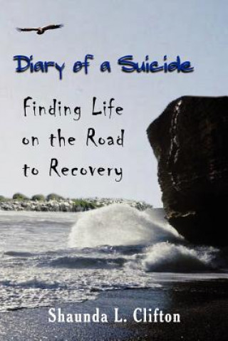 Kniha Diary of a Suicide Shaunda L Clifton