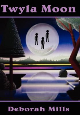 Buch Twyla Moon Deborah Mills