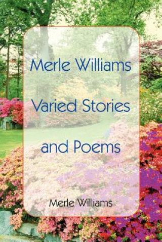 Книга Merle Williams Varied Stories and Poems Williams