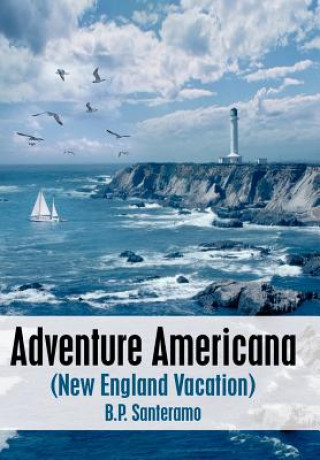 Книга Adventure Americana B P Santeramo