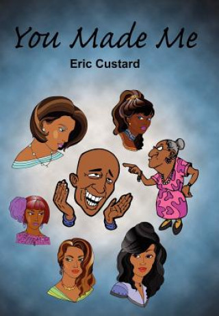 Book You Made Me Eric Custard