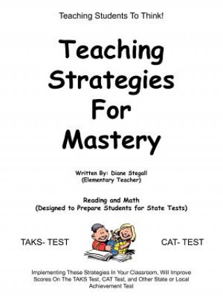 Könyv Teaching Strategies for Mastery Diane Stegall