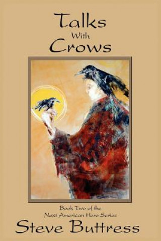 Książka Talks With Crows Steve Buttress
