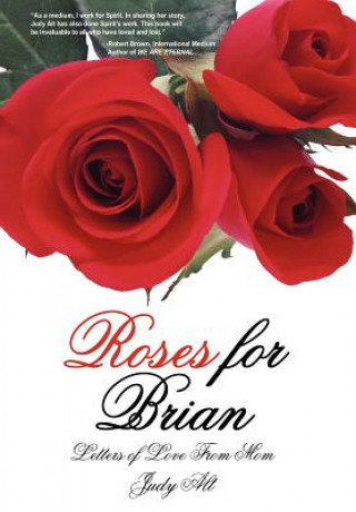 Kniha Roses for Brian Judy Alt