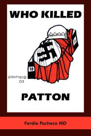 Carte Who Killed Patton Pacheco