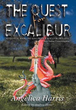 Kniha QUEST for EXCALIBUR Angelica Harris