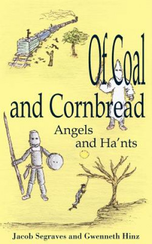 Kniha Of Coal and Cornbread Gwenneth Hinz