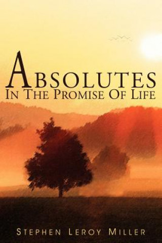 Buch Absolutes in the Promise of Life Stephen Leroy Miller