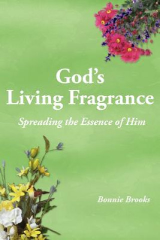 Livre God's Living Fragrance Bonnie Brooks