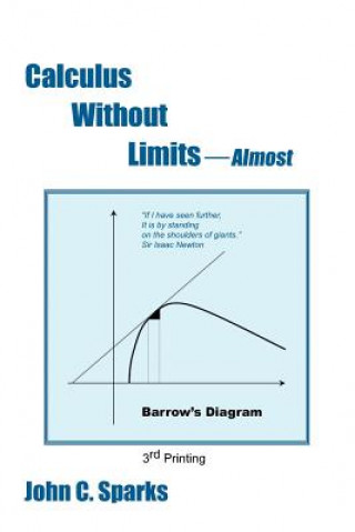 Kniha Calculus Without Limits John C Sparks