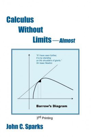 Carte Calculus Without Limits John C Sparks