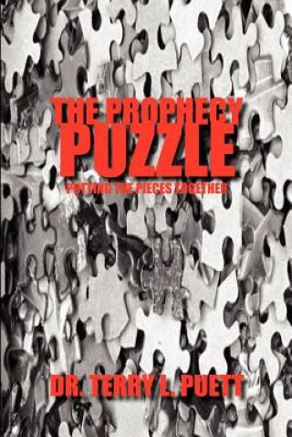 Könyv Prophecy Puzzle Terry L Puett