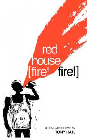 Книга Red House [Fire! Fire!] Tony Hall