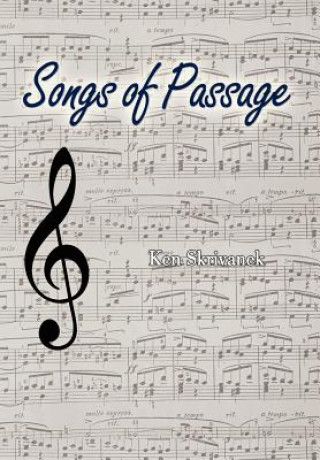 Carte Songs of Passage Ken Skrivanek