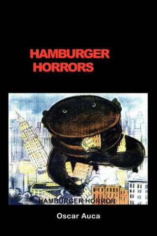 Könyv Hamburger Horrors Oscar Auca