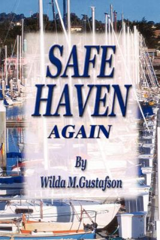 Książka Safe Haven Again Wilda M Gustafson