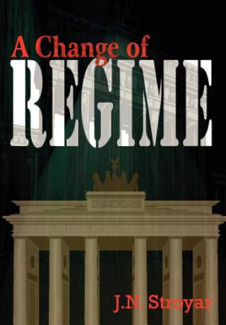 Книга Change of Regime J N Stroyar