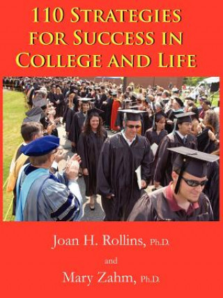 Kniha 110 Strategies for Success in College and Life Mary Zahm Ph D