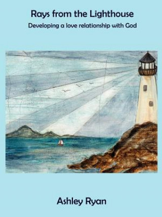 Книга Rays from the Lighthouse Ashley Ryan