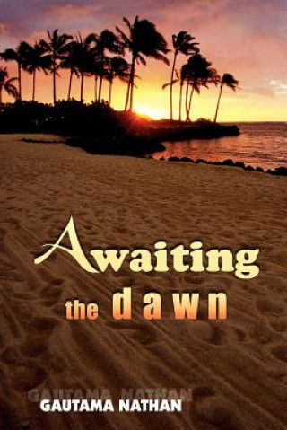 Knjiga Awaiting the Dawn Gautama Nathan