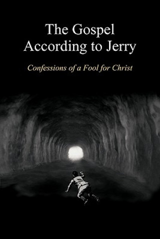 Книга Gospel According to Jerry Jerry G a Rodgers