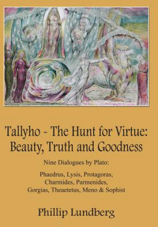 Kniha Tallyho - The Hunt for Virtue Phillip Lundberg