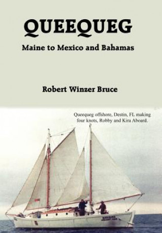 Könyv Queequeg Robert Winzer Bruce