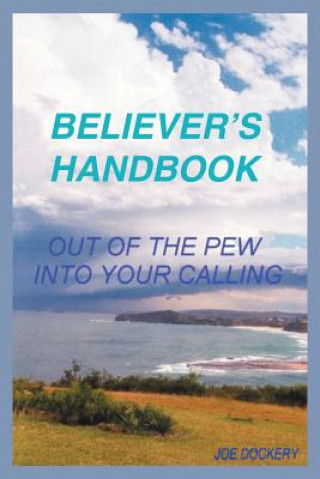 Kniha Believer's Handbook Joe Dockery