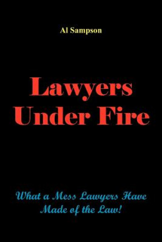 Книга Lawyers Under Fire Al Sampson