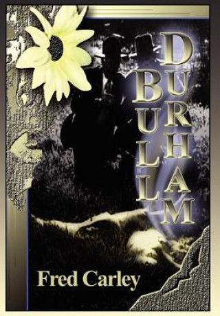 Книга Bull-Durham Fred H Carley