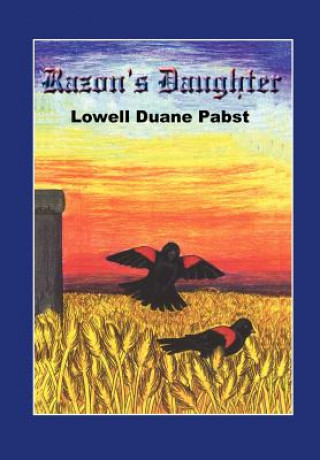 Книга Razon's Daughter Lowell Duane Pabst