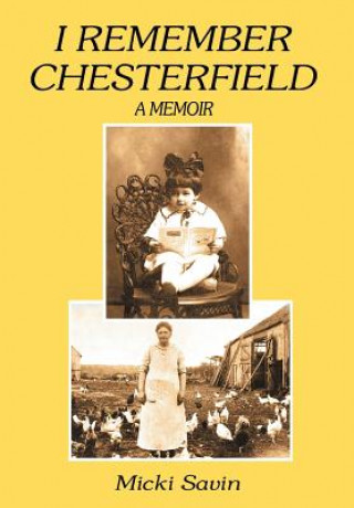 Könyv I Remember Chesterfield Micki Savin