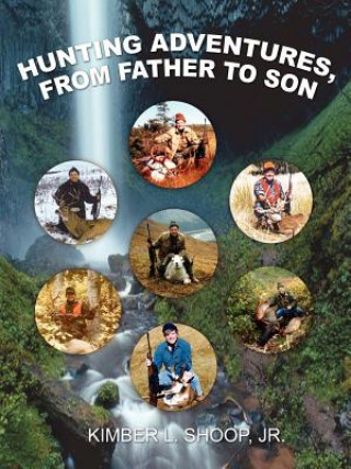 Knjiga Hunting Adventures, From Father to Son Shoop