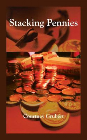 Knjiga Stacking Pennies Courtney Grub'ert