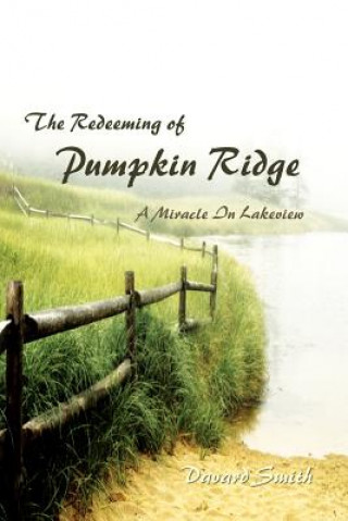 Buch Redeeming of Pumpkin Ridge Davard Smith