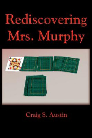 Книга Rediscovering Mrs. Murphy Craig S Austin