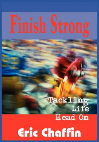 Book Finish Strong Eric Chaffin