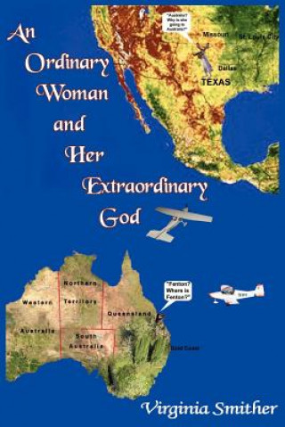 Kniha Ordinary Woman and Her Extraordinary God Virginia Smither