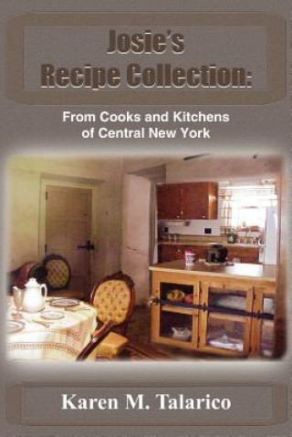 Книга Josie's Recipe Collection Karen M Talarico