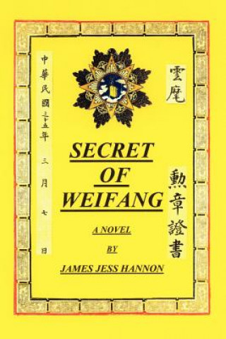 Knjiga Secret of Weifang James Hess Hannon