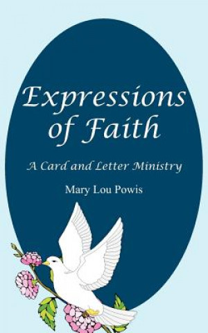 Kniha Expressions of Faith Mary Lou Powis