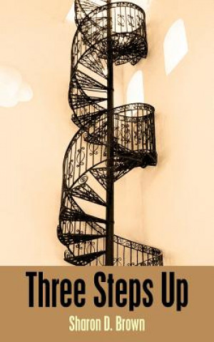 Boek Three Steps Up Sharon D Brown