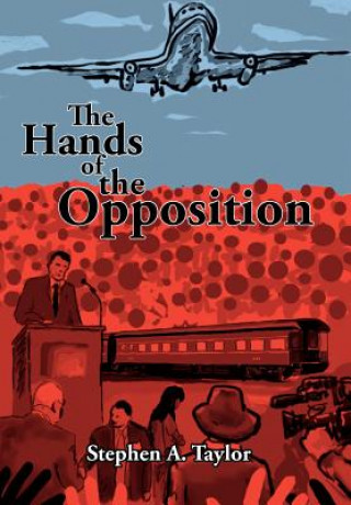 Kniha Hands Of The Opposition Stephen A Taylor