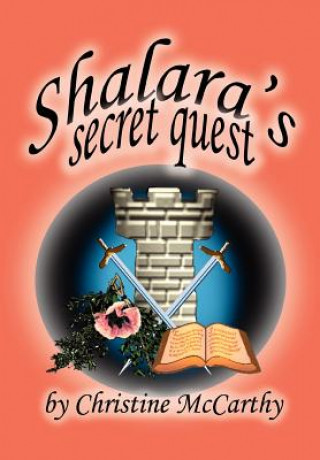 Książka Shalara's Secret Quest Christine McCarthy