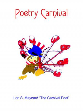 Kniha Poetry Carnival Lori S Maynard