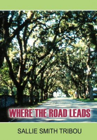 Carte Where the Road Leads Sallie Smith Tribou