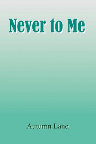 Buch Never to Me Autumn Lane