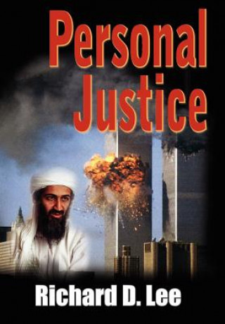 Книга Personal Justice Richard D Lee