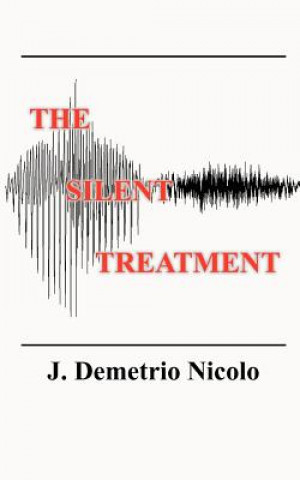 Kniha Silent Treatment J Demetrio Nicolo