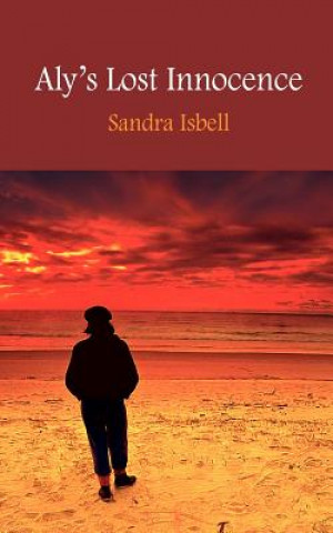 Buch Aly's Lost Innocence Sandra Isbell